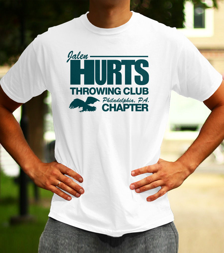 Jalen Hurts Throwing Club Philadelphia PA Chapter Eagles Fan Gear T-Shirt