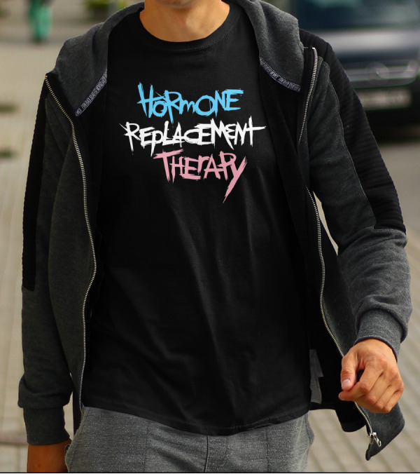 Hormone Replacement Therapy Ierobo T-Shirt