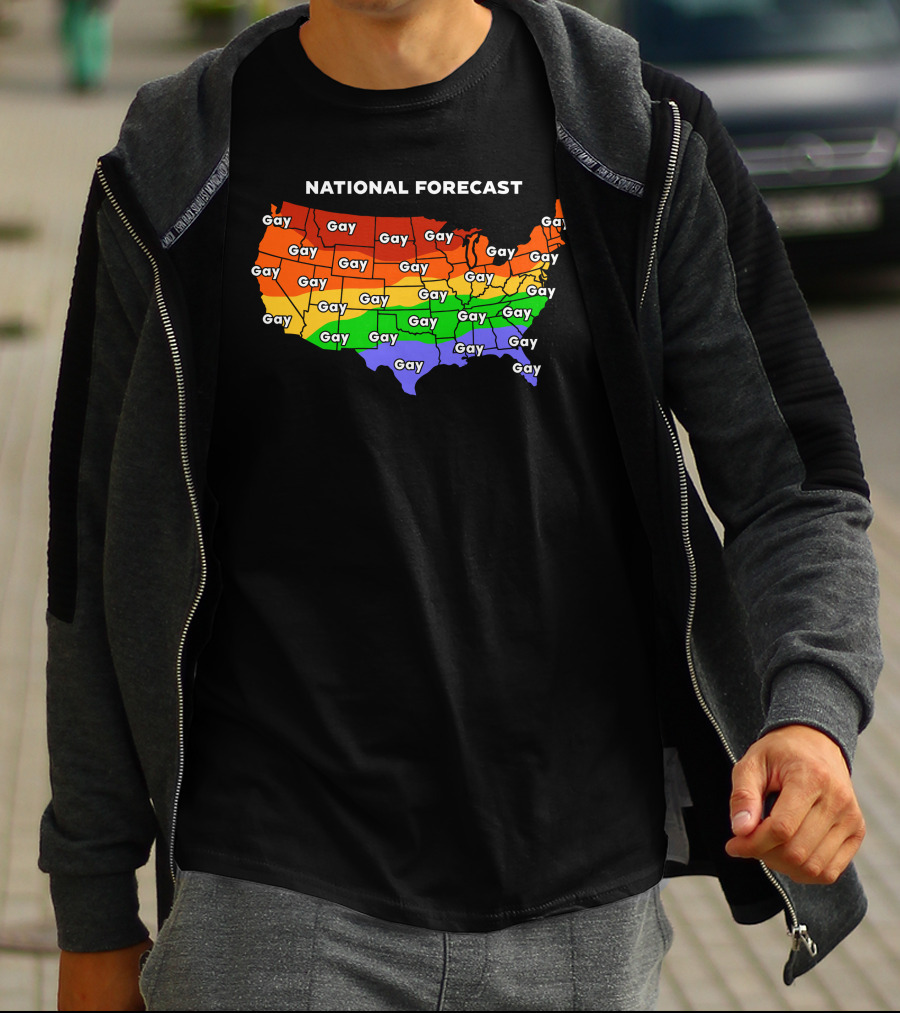 National Forecast Gay Map Shirts That Go Hard T-Shirt