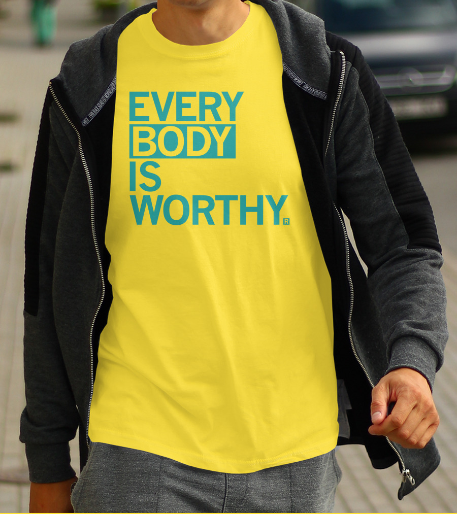 Bieda Every Body Is Worthy T-Shirt