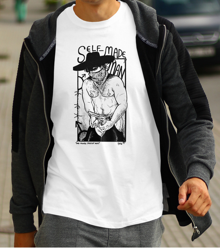 Self-Made Man 1996 And Always Packin Heat Cowboy Bandit T-Shirt