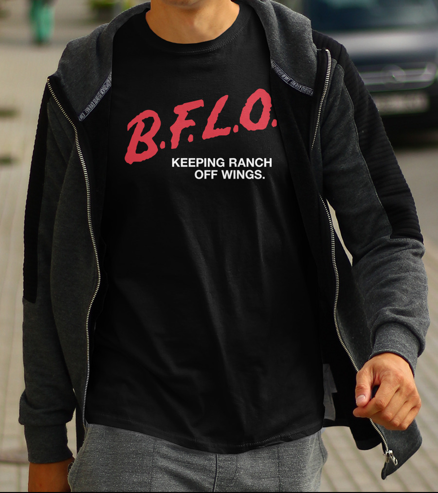B.F.L.O. Keeping Ranch Off Wings T-Shirt