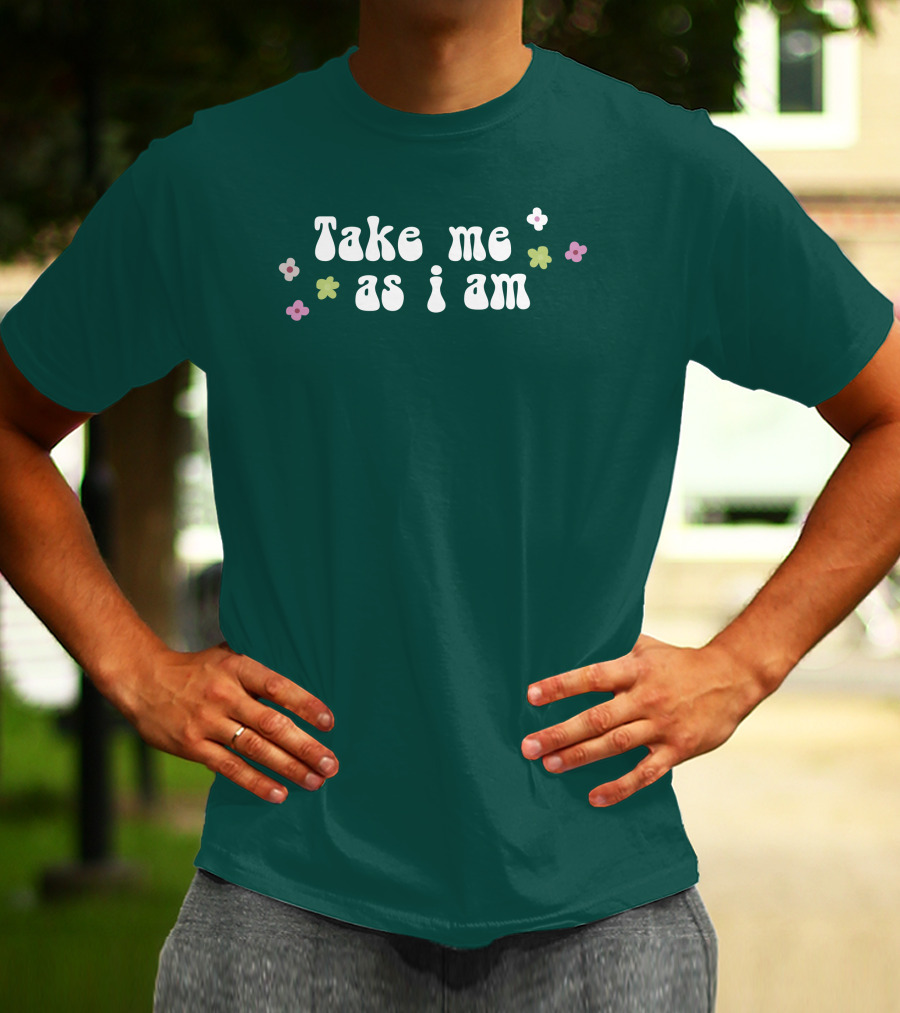 Take Me As I Am Flower Motif T-Shirt