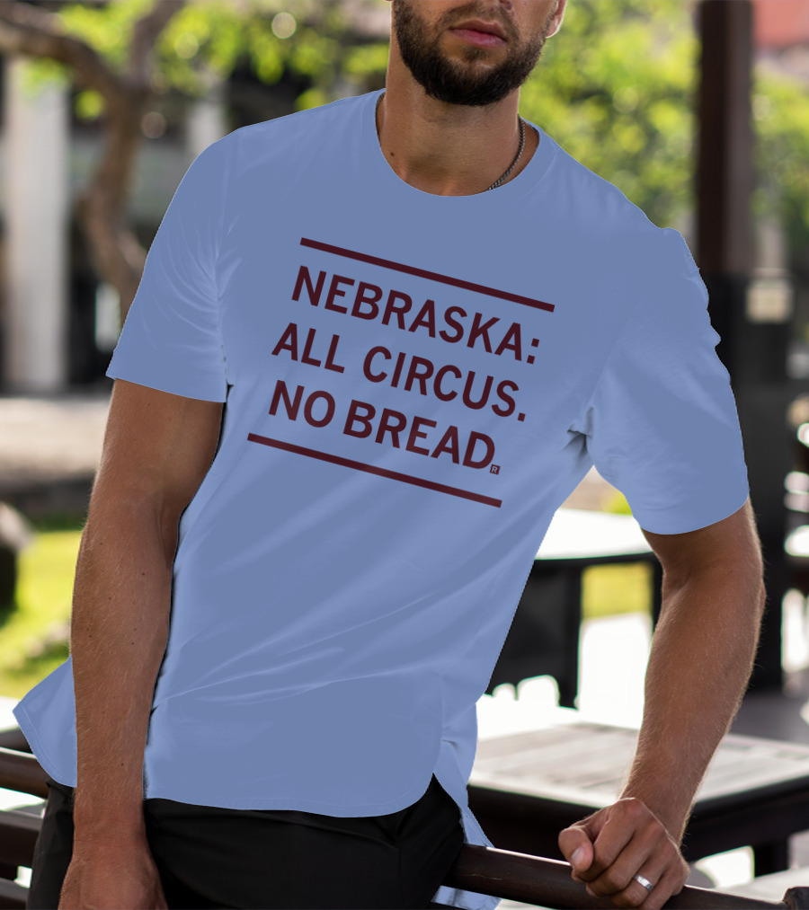 Raygun Nebraska All Circus No Bread T-Shirt