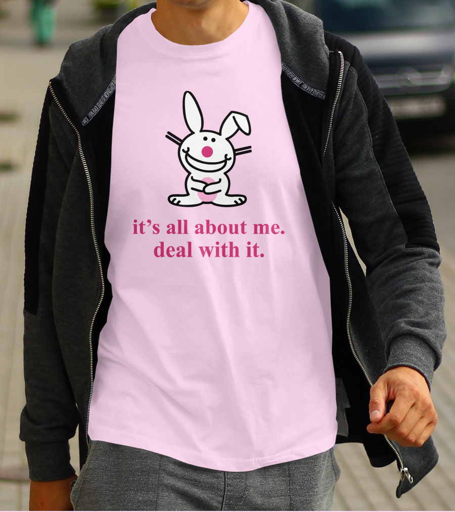 Happy Bunny It's All About Me Deal With It T-Shirt
