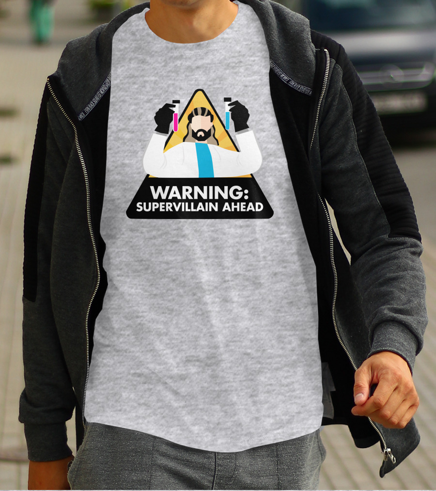 Warning Supervillain Ahead Scientist Expert With Colorful Test Tubes T-Shirt