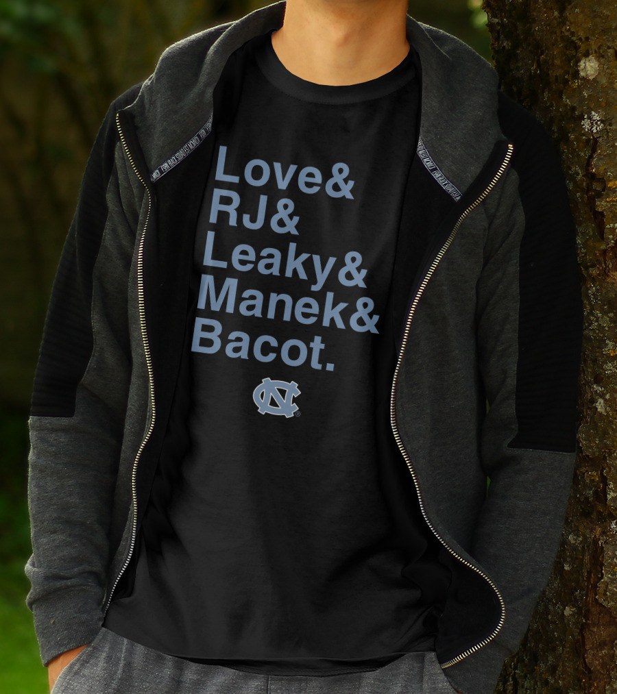 UNC Tar Heels Love RJ Leaky Manek Bacot Basketball Team T-Shirt