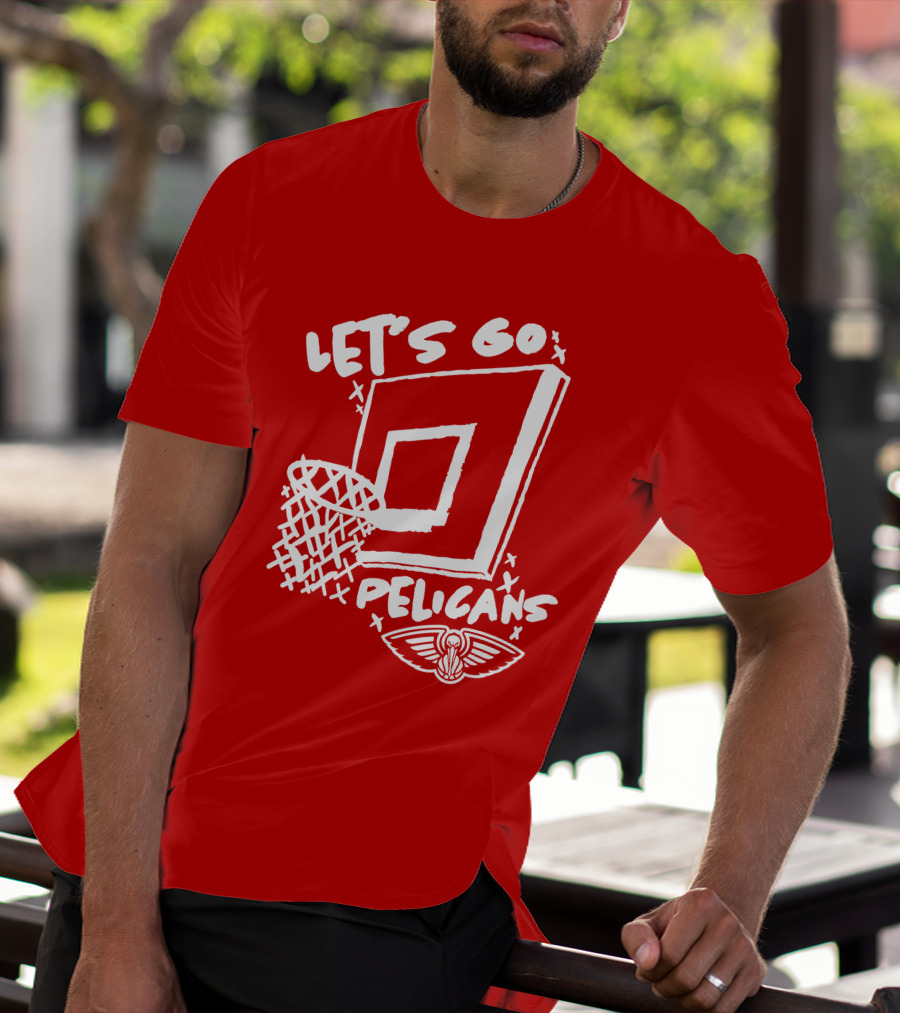 Let's Go Pelicans Basketball Hoop T-Shirt
