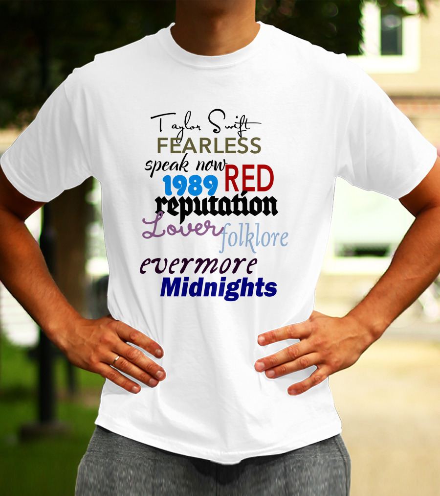 Taylor Swift Fearless Speak Now 1989 Red Reputation Lover Folklore Evermore Midnights The Eras Tour T-Shirt