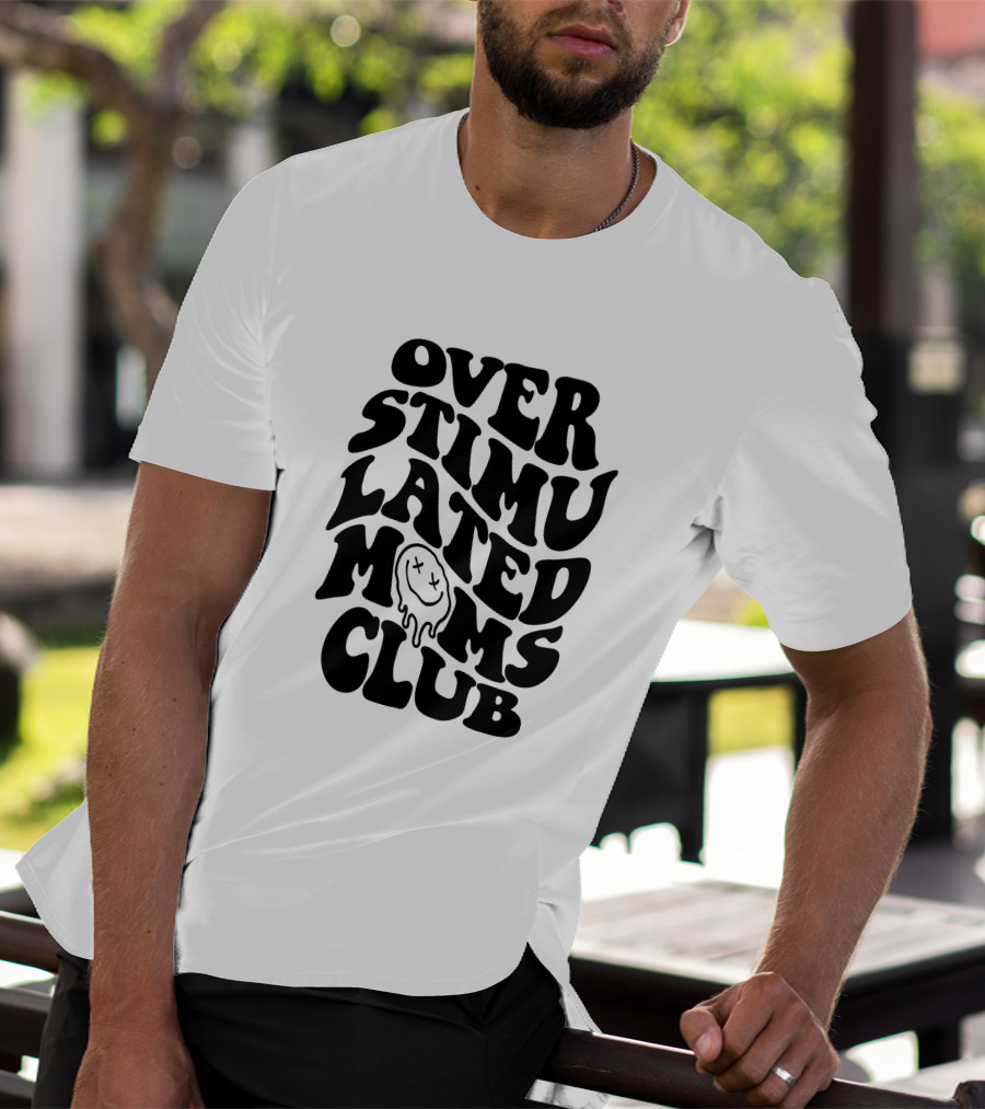 Overstimulated Moms Club Melting Smiley Face T-Shirt
