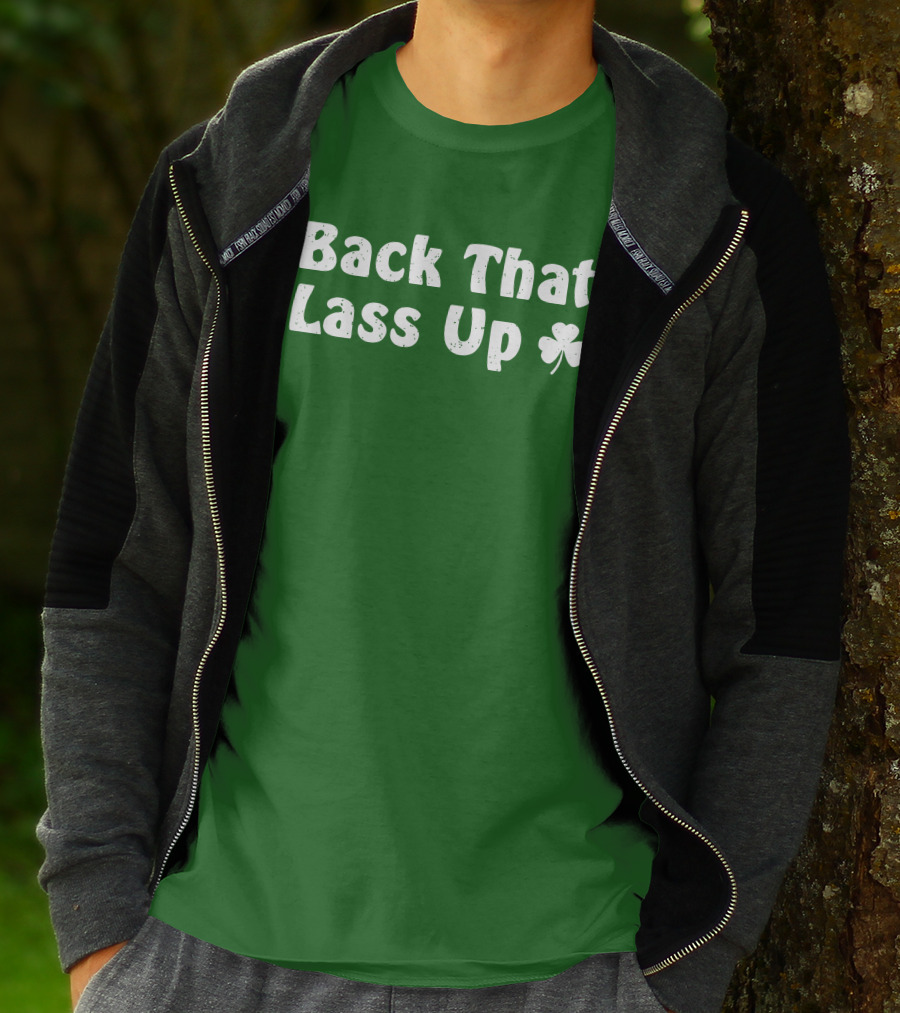 Back That Lass Up Twisted Shamrock T-Shirt