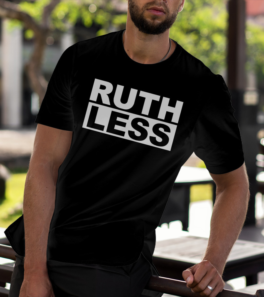 Meara Ruthless Bold Typography T-Shirt