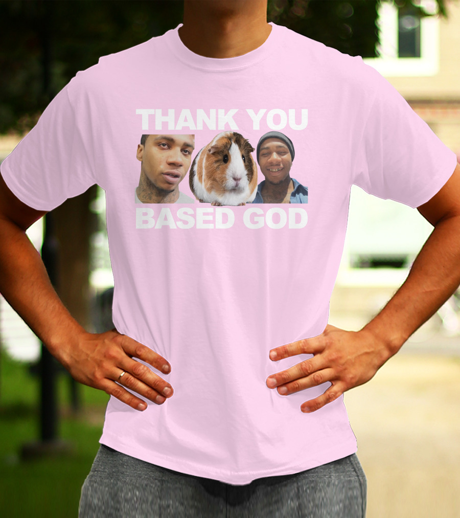 Thank You Based God Based World Merch T-Shirt