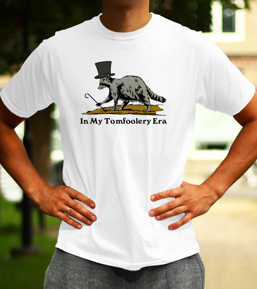 Shithead Steve Store Raccoon Top Hat Cane In My Tomfoolery Era T-Shirt