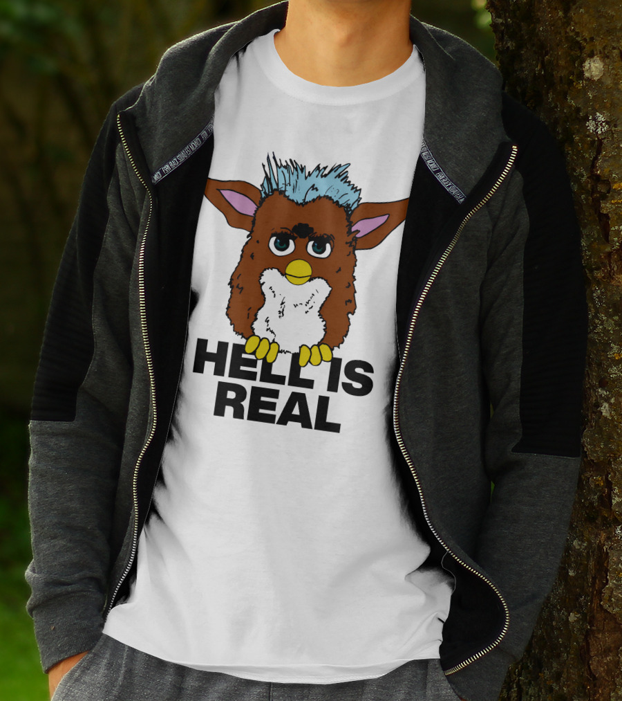 Furby Hell Is Real T-Shirt