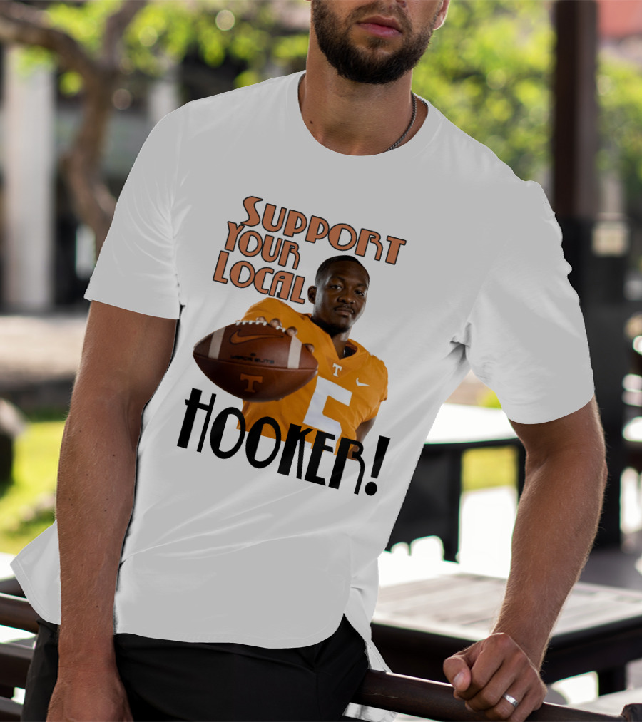 Hendon Hooker Support Your Local Hooker Tennessee Volunteers Football T-Shirt