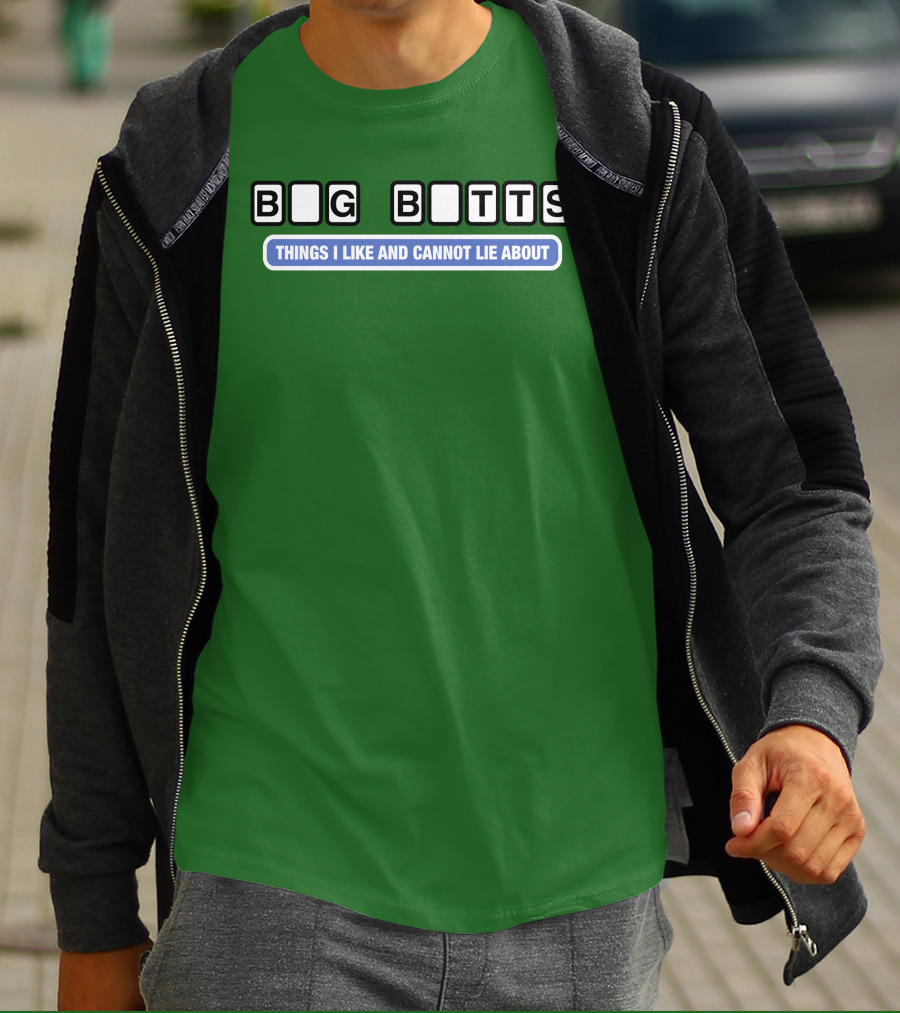 Big Butts Things I Like And Cannot Lie About Blocks T-Shirt
