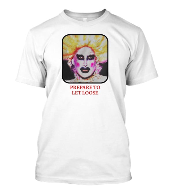 Prepare To Let Loose Dramatic Expression T-Shirt
