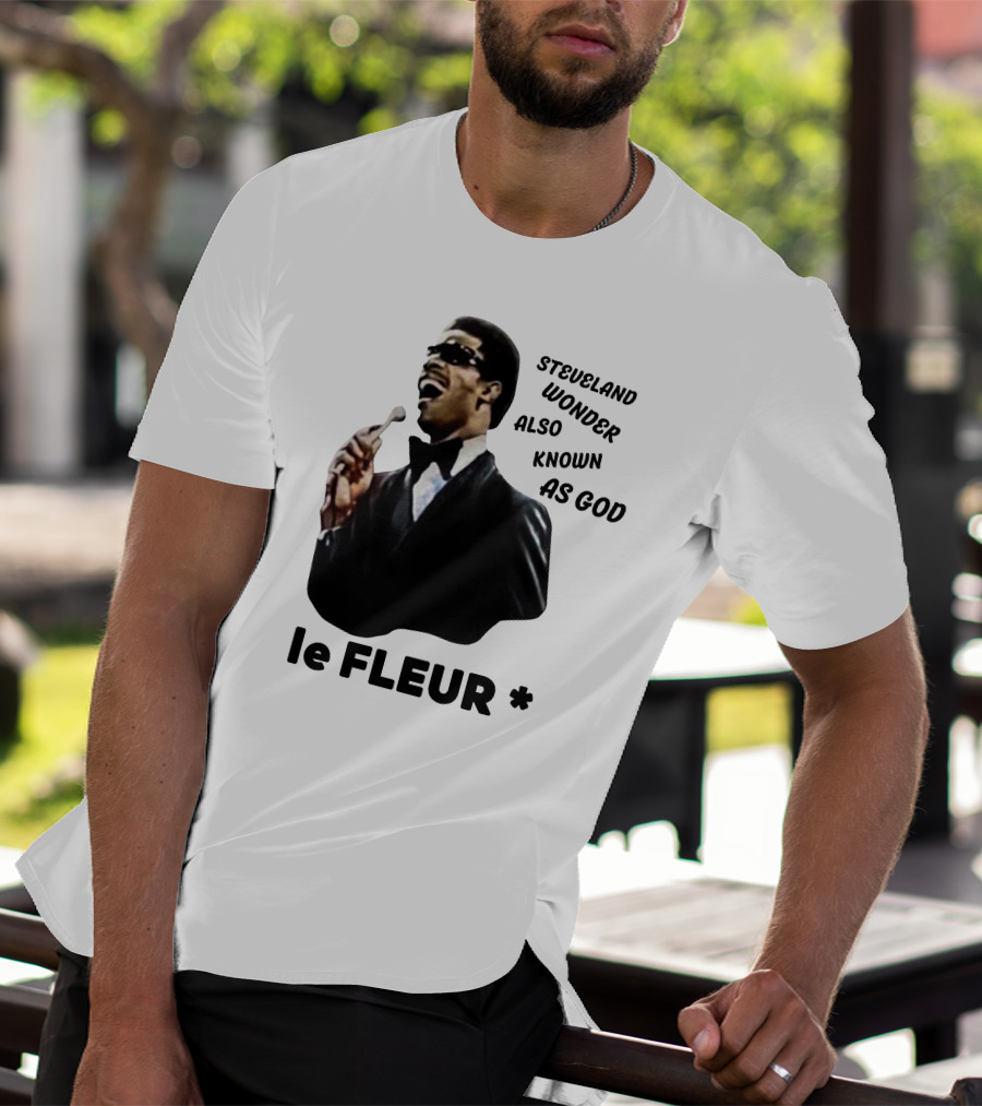 Steveland Wonder Also Known As God Le Fleur T-Shirt