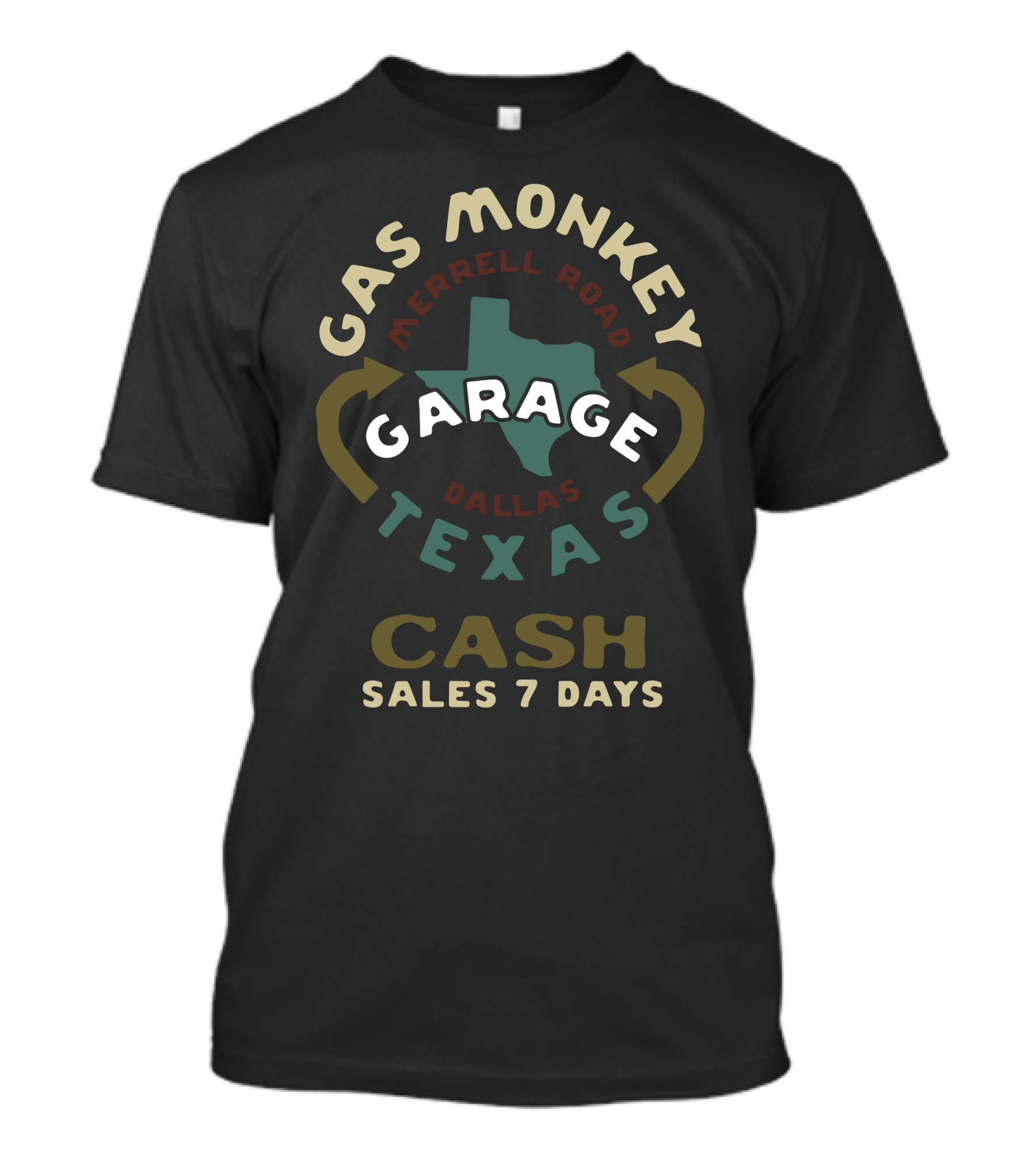 Gas Monkey Garage Texas Merrell Road Dallas Cash Sales 7 Days T-Shirt