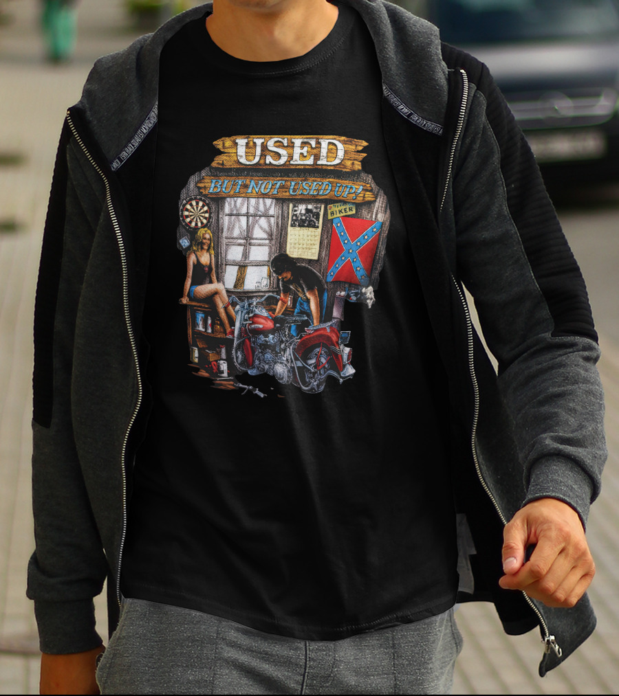Used But Not Used Up Biker T-Shirt