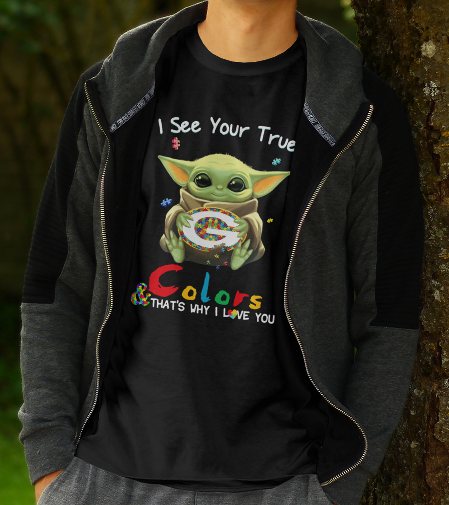 I See Your True Colors That's Why I Love You Green Bay Packers Baby Alien Holding T-Shirt