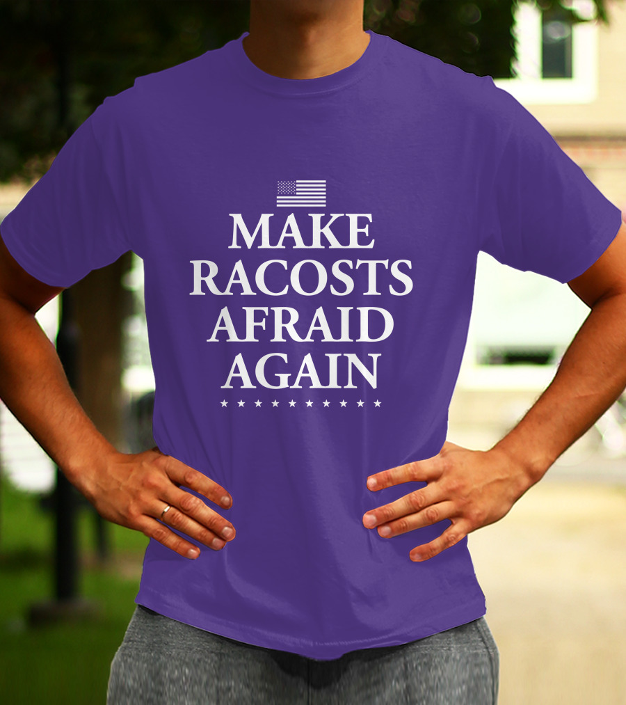 MAKE RACOSTS AFRAID AGAIN AMERICAN FLAG STARS T-Shirt