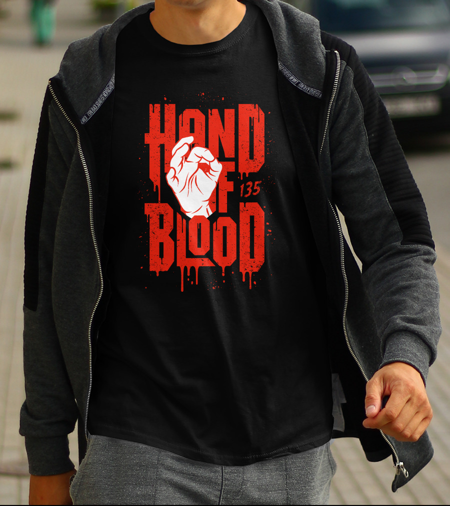 HAND OF BLOOD 135 T-Shirt