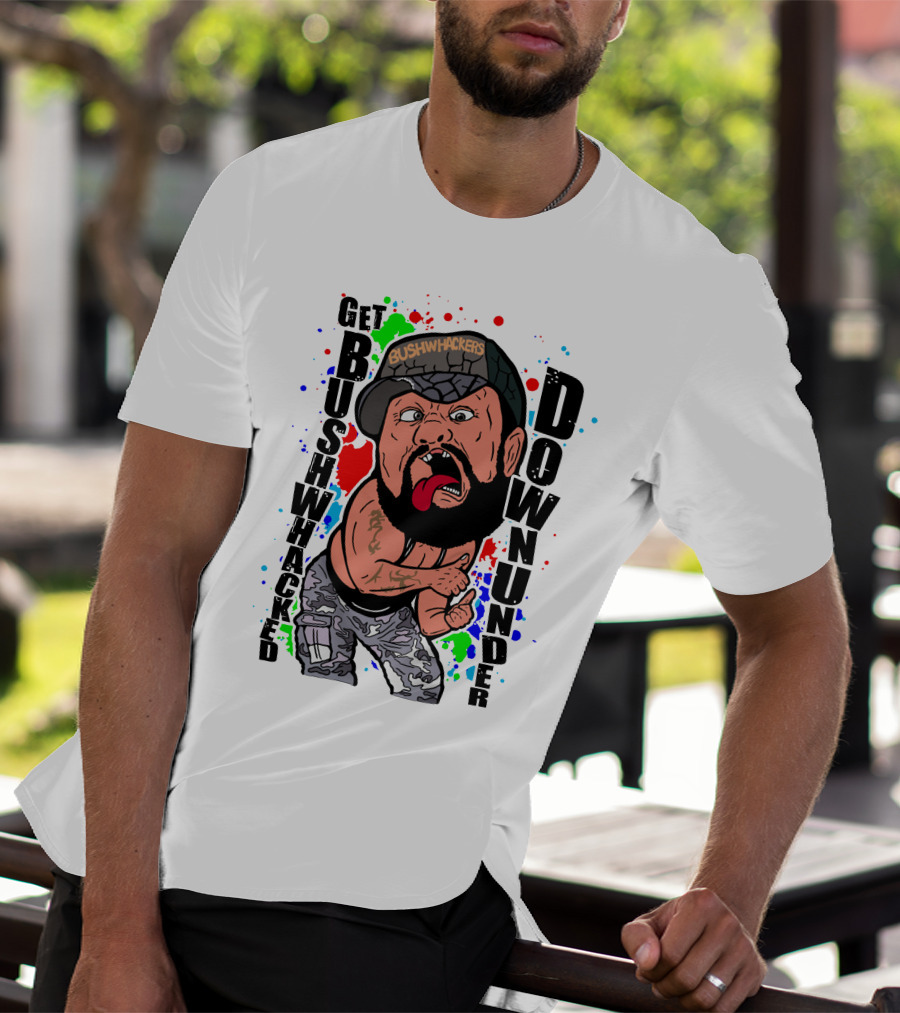 Get Bushwhacked Down Under Pro Wrestling Tees Bushwhackers T-Shirt