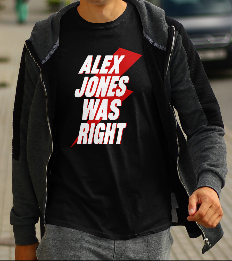 Justin Andersch Alex Jones Was Right Bold Red Lightning Bolt T-Shirt