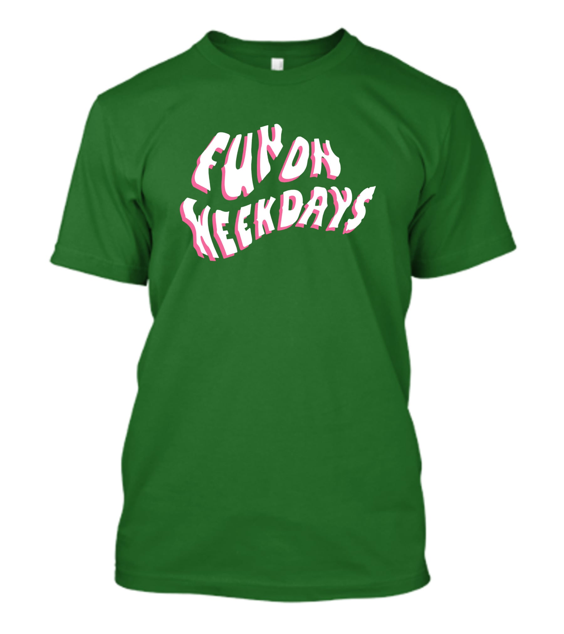 Fun On Weekdays Jenna Palek Merch Bold Green Text T-Shirt