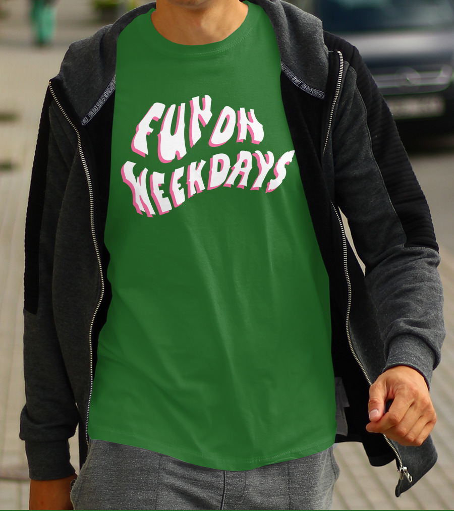 FOW Merch Limited Fun On Weekdays T-Shirt