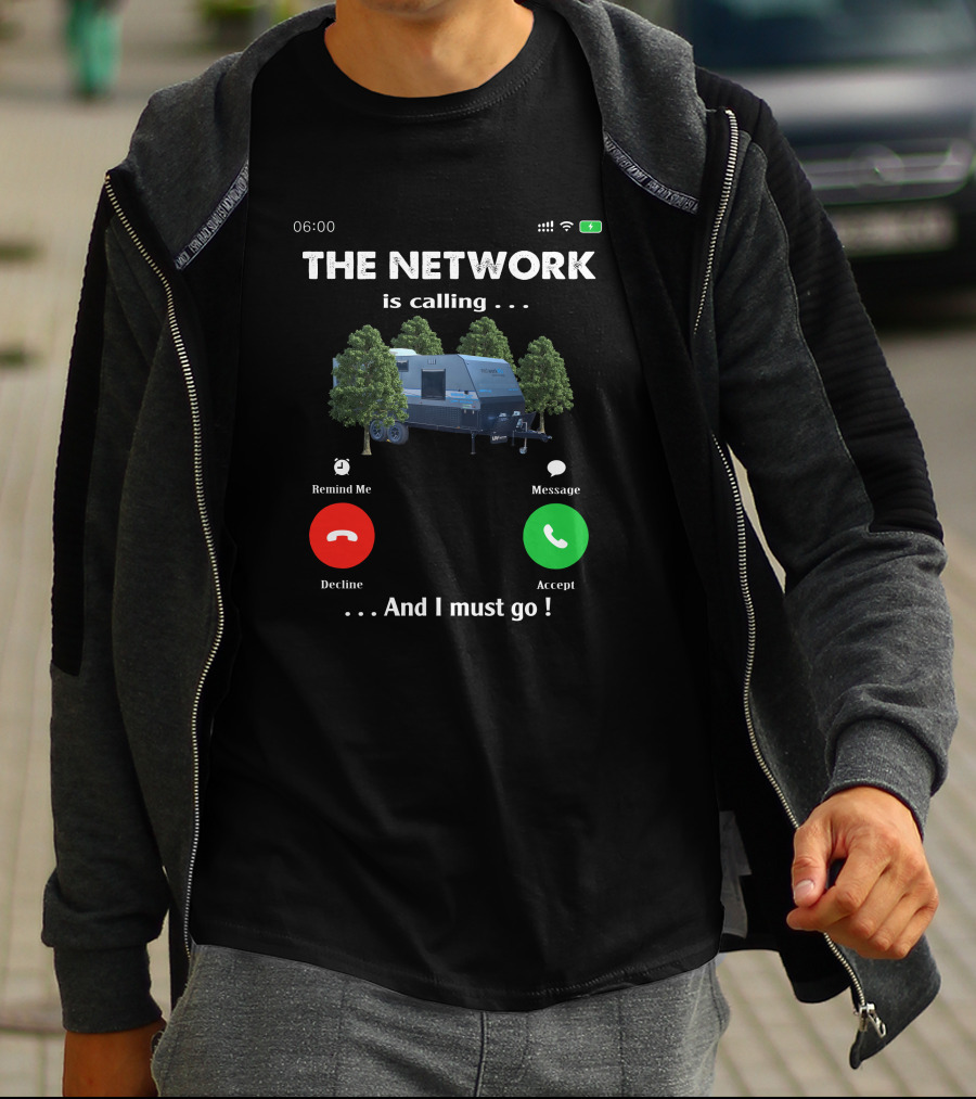 The Network Is Calling And I Must Go Camping Trailer Forest T-Shirt