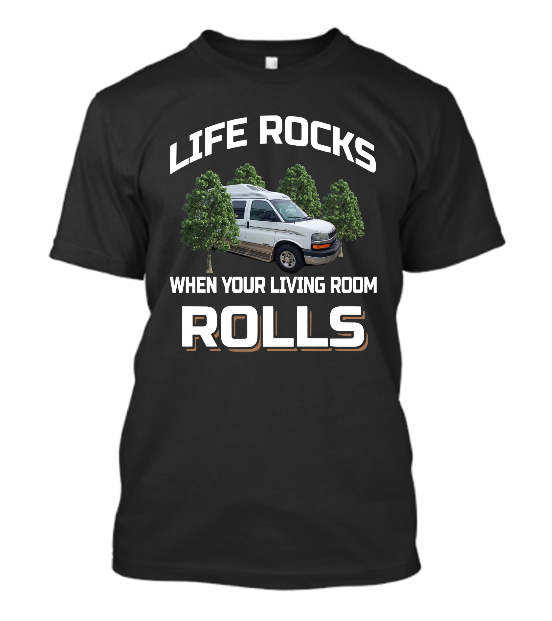 Life Rocks When Your Living Room Rolls Roadtrek Motorhome T-Shirt