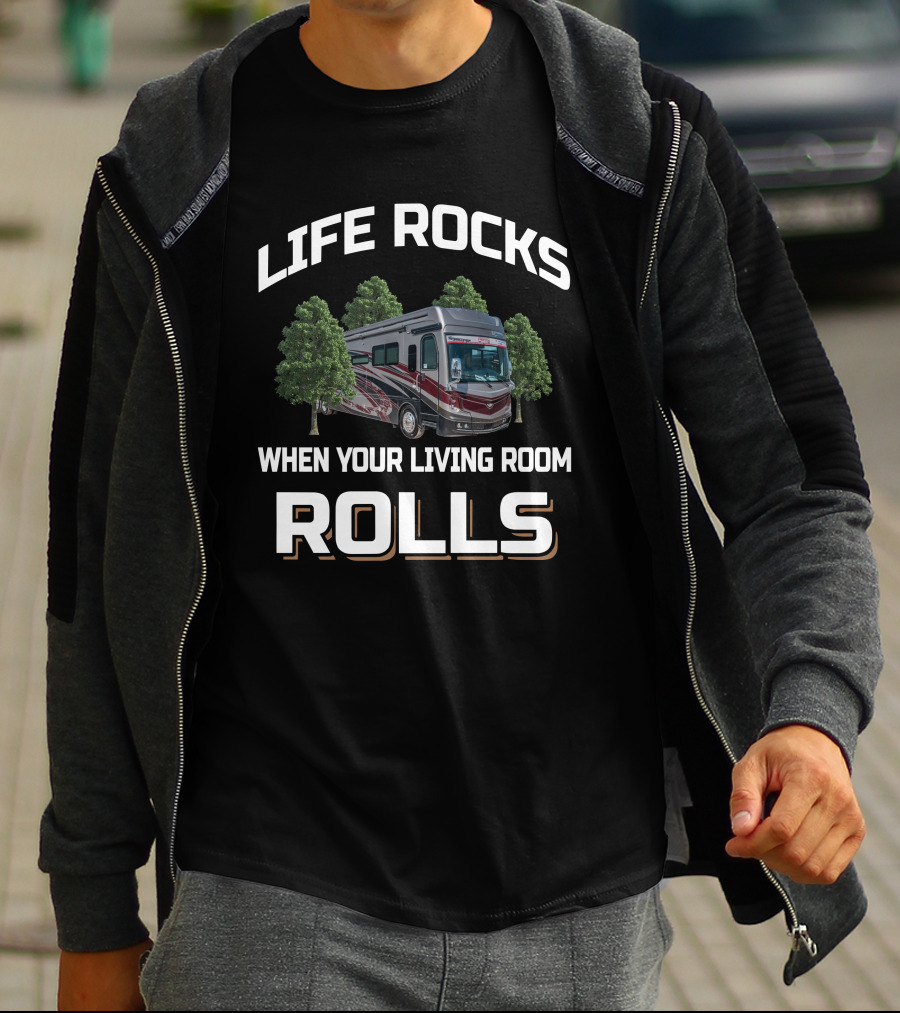 LIFE ROCKS WHEN YOUR LIVING ROOM ROLLS Fleetwood Discovery LXE 44 T-Shirt