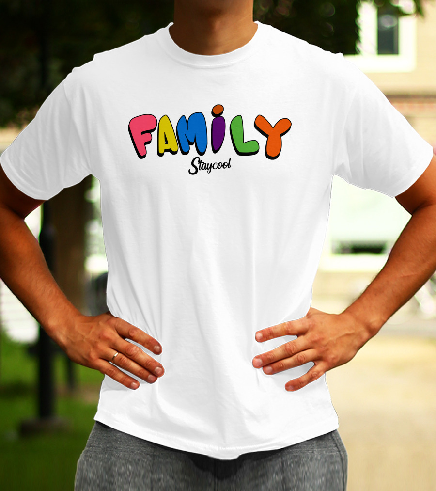 Family Staycool Colorful Bold Letters T-Shirt