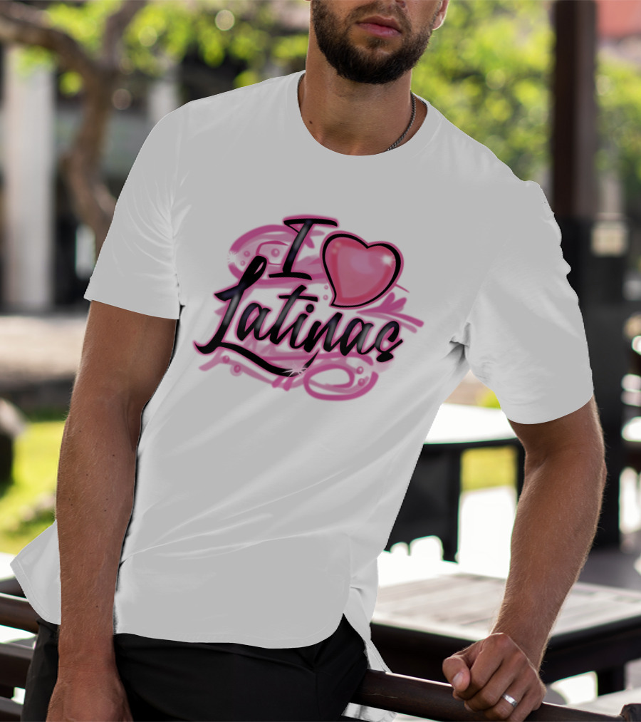 I Love Latinas Glaive T-Shirt