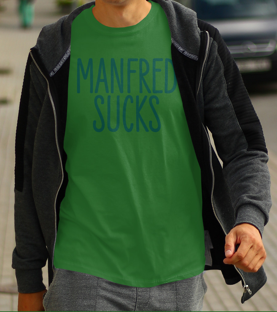 Manfred Sucks T-Shirt
