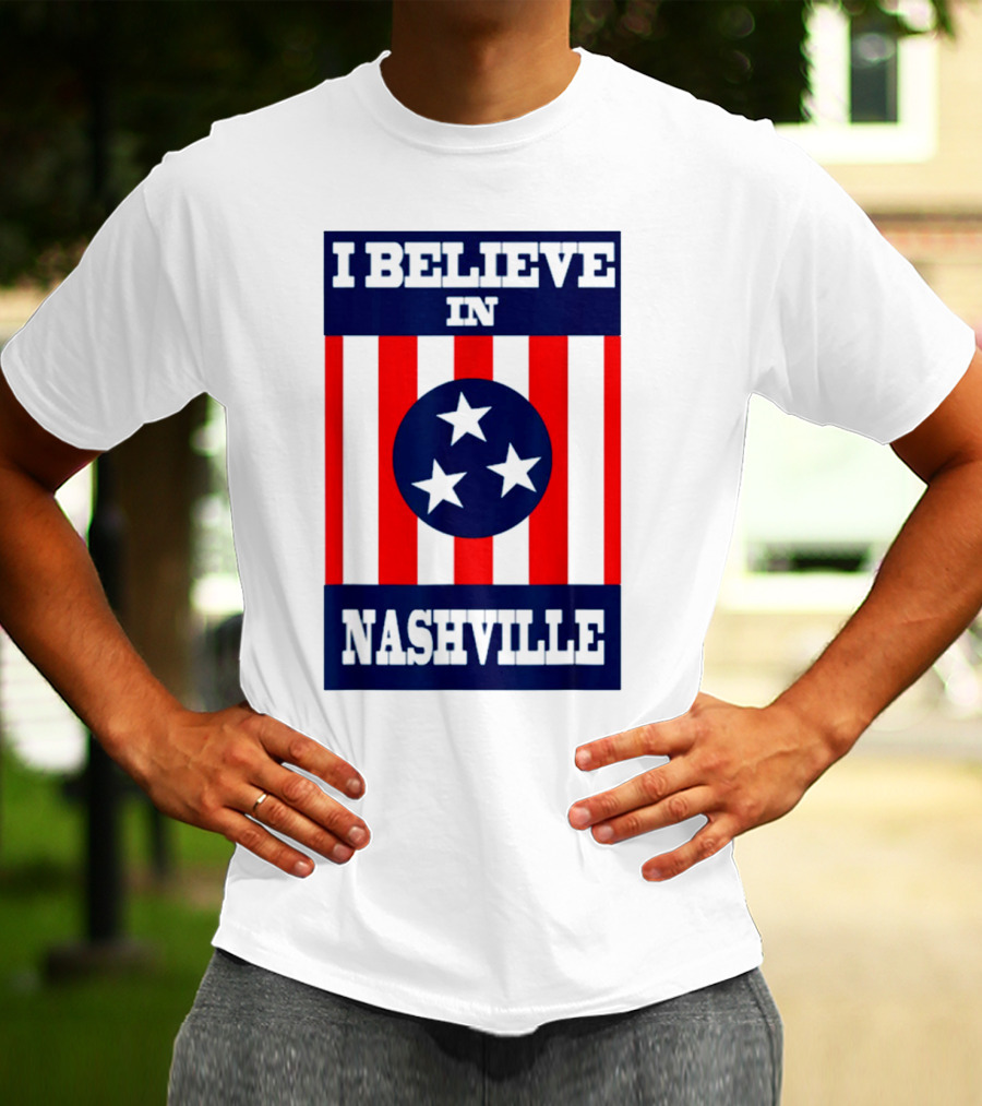 I Believe In Nashville Three Stars Stripes Iconic T-Shirt