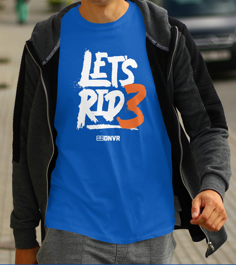 LET'S RID3 DNVR T-Shirt