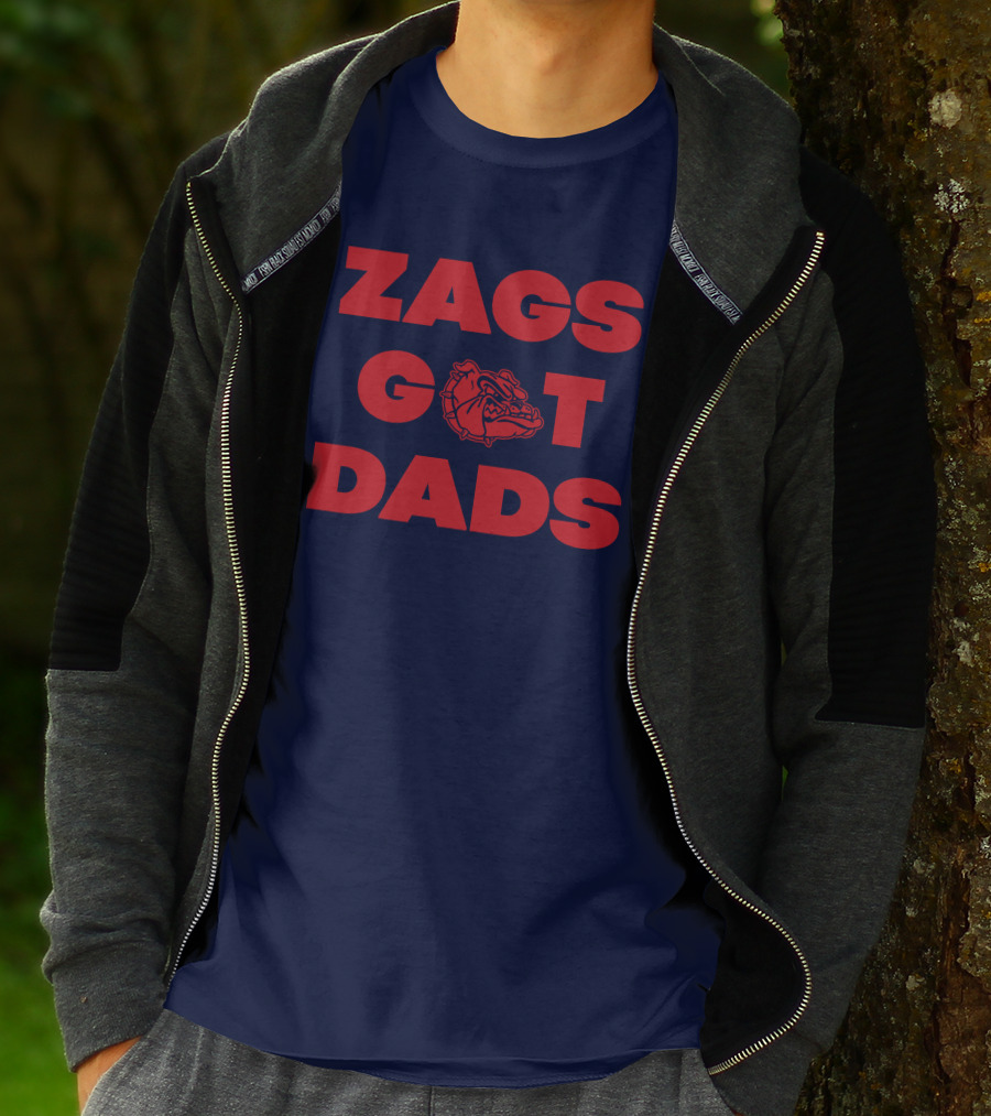 Matt Gregg Zags Got Dads Gonzaga Bulldogs T-Shirt