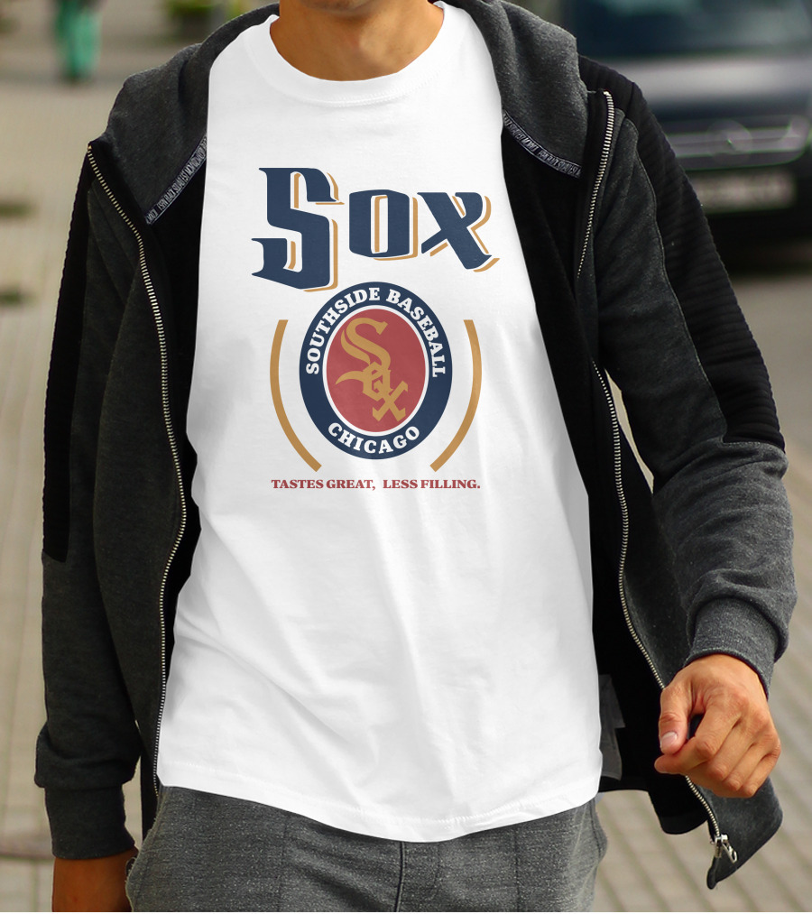 Sox Southside Baseball Chicago Tastes Great Less Filling T-Shirt