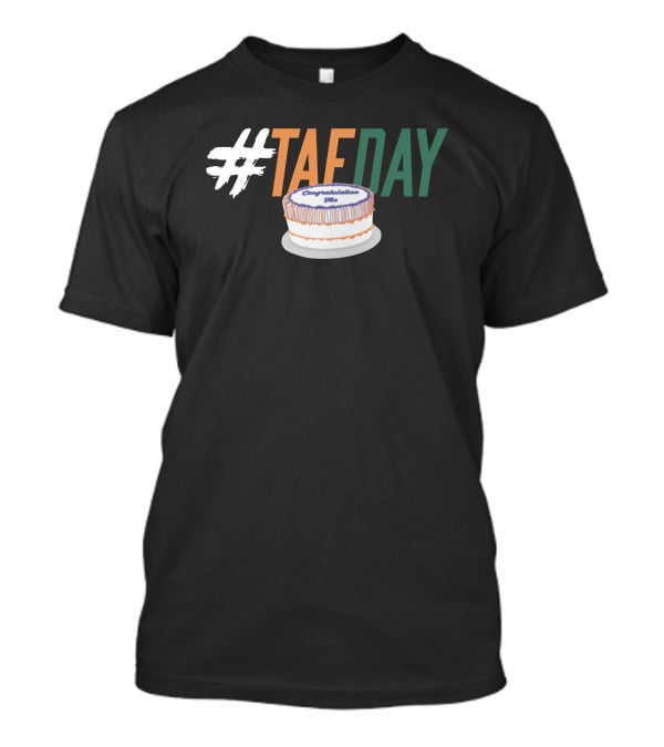 TAEDAY Congratulations Cake T-Shirt