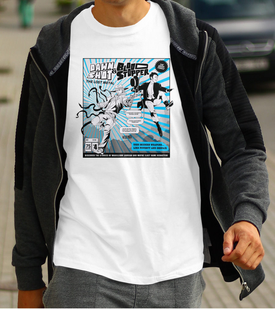 Dawn Shot And Blood Stopper The Lost Metal Comic Stories Of Waxillium Ladrian And Wayne Uses Modern Weapons Like Poverty And Despair T-Shirt
