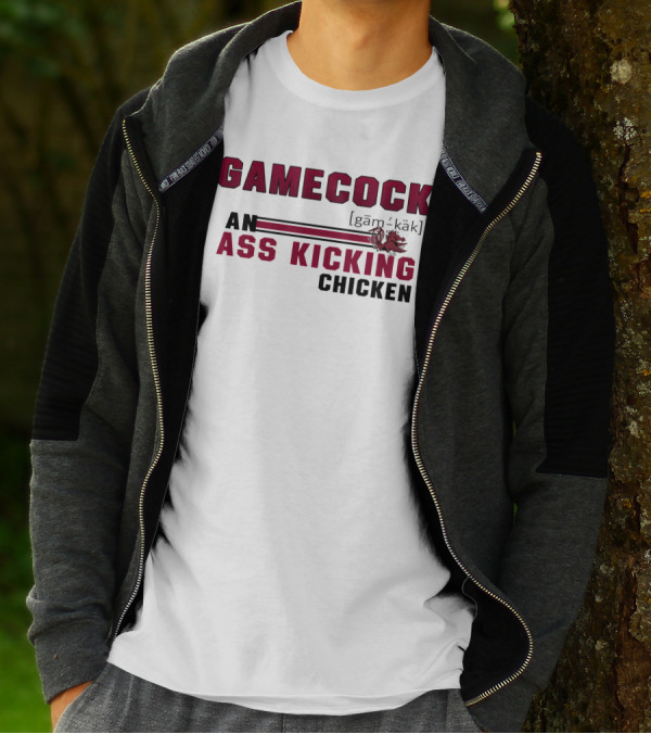 Gamecock Ass Kicking Chicken Rooster Mascot Gam-käk Definition T-Shirt
