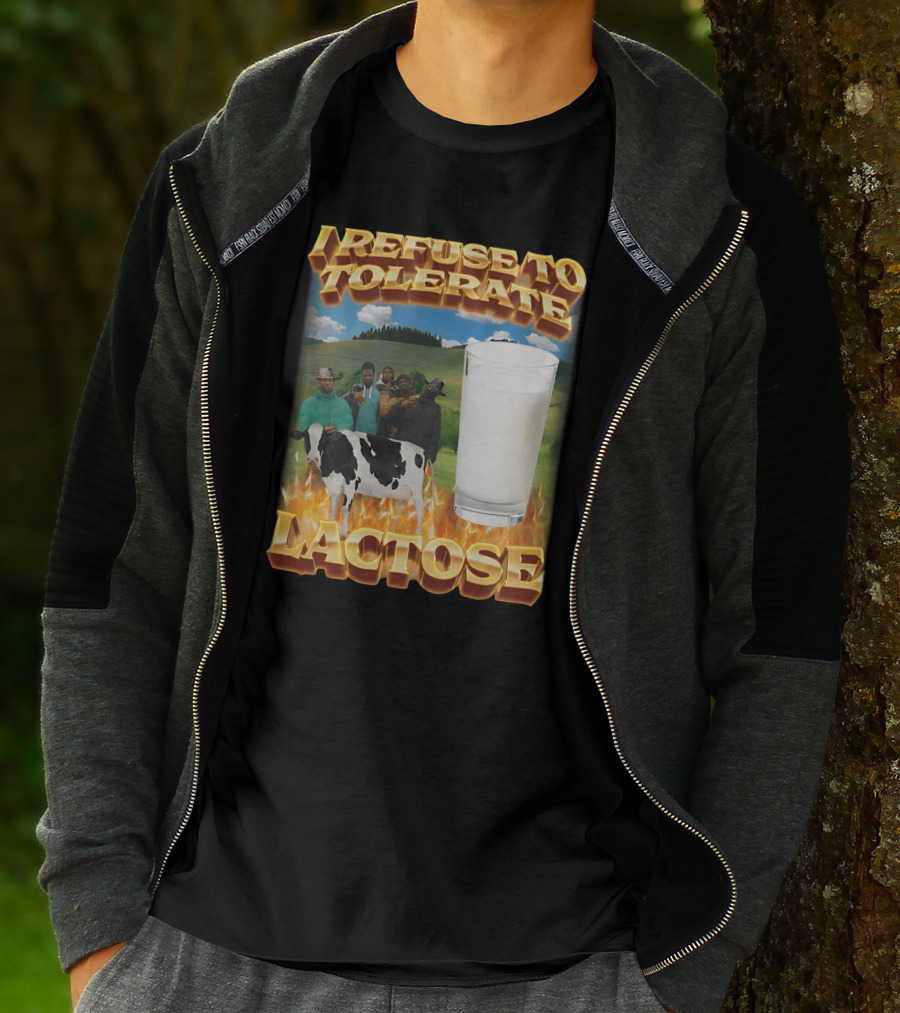 I Refuse To Tolerate Lactose Milk Glass Cow Fire Group Plains Background T-Shirt