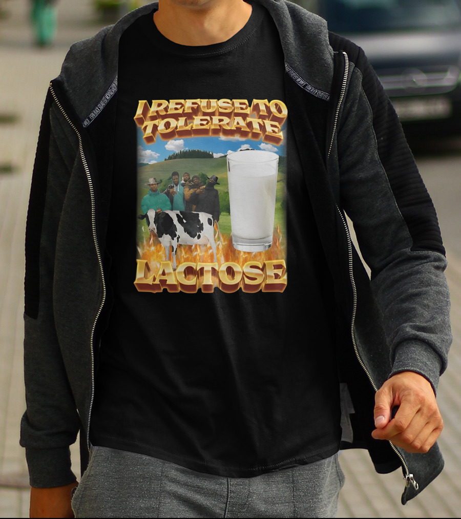 I Refuse To Tolerate Lactose Milk Glass Cow Fire Group Plains Background T-Shirt