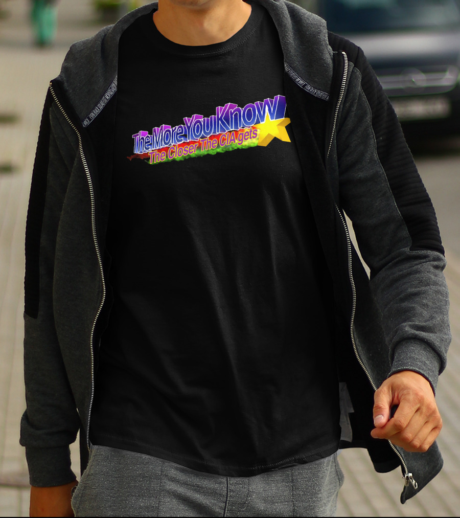 The More You Know The Closer The CIA Gets Star T-Shirt