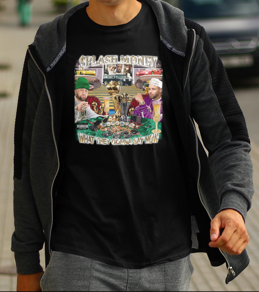 Splash Money Vol. 1 What They Gonna Say Now T-Shirt