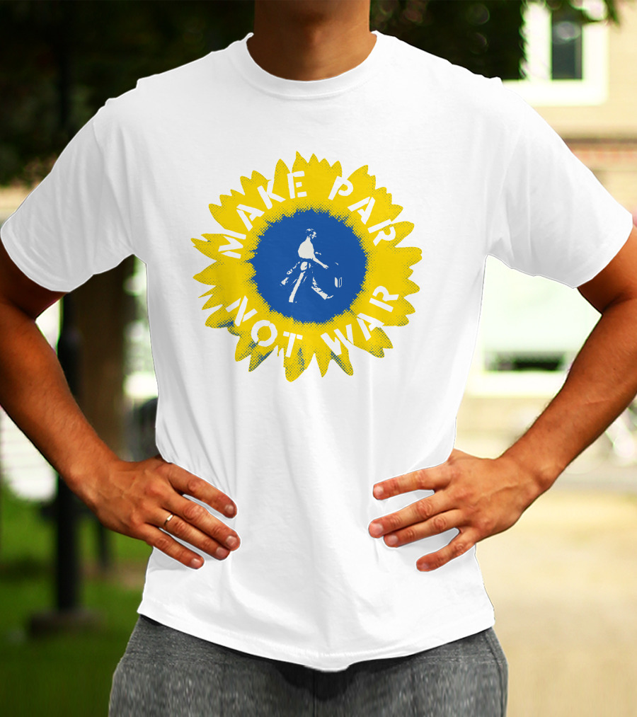 Sunflower Of Peace Make Par Not War Golf Charity T-Shirt